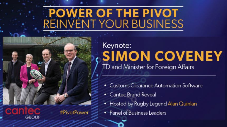 Minister For Foreign Affairs Simon Coveney To Join Cantec Group in launch of Brexit Customs Clearance Software