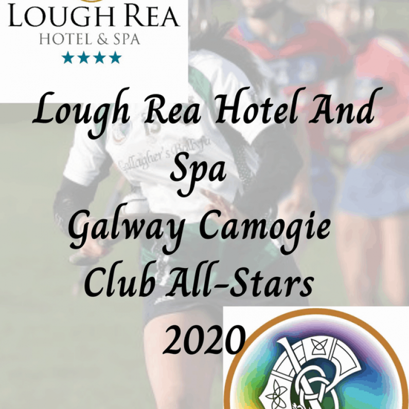 Lough Rea Hotel And Spa Senior And Intermediate Camogie Club All Stars Named