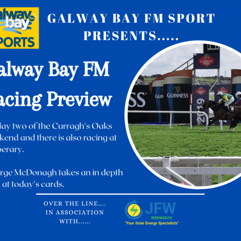 Galway Bay FM Racing Preview - July 18th