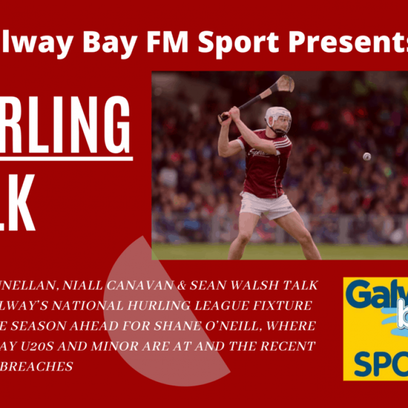 Galway Bay FM Presents... Hurling Talk