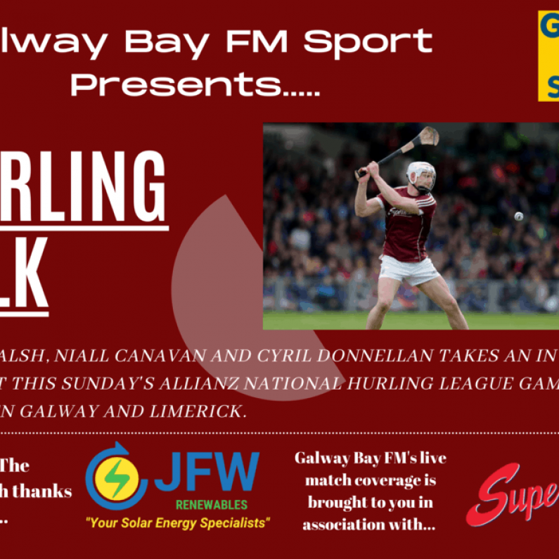 Hurling Talk - Galway v Limerick Preview