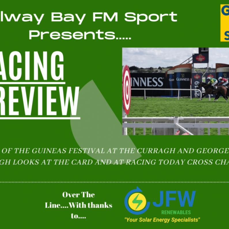 Galway Bay FM Racing Preview - Sunday, May 23rd