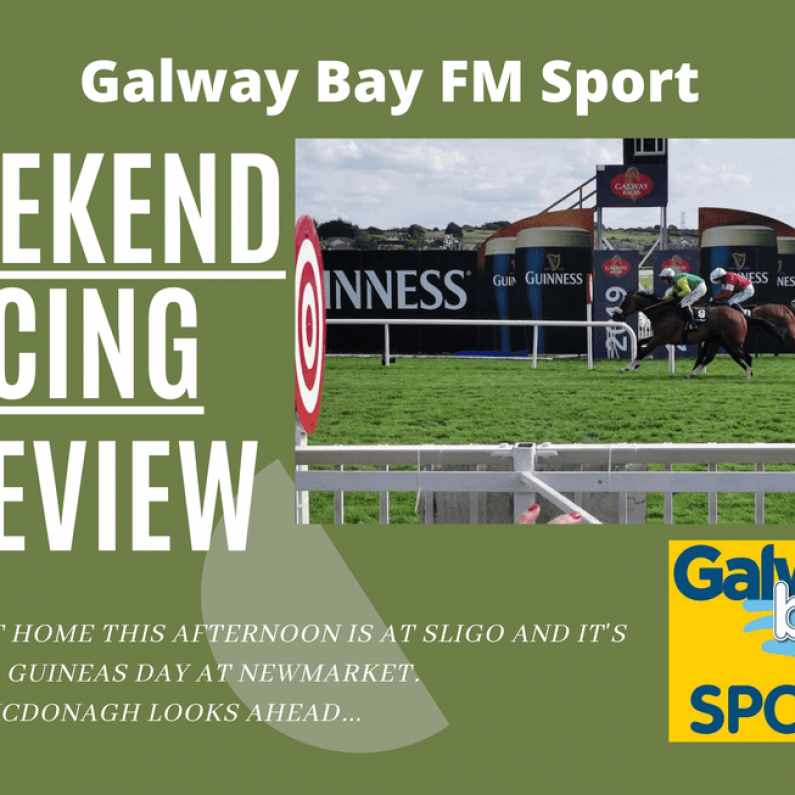 Galway Bay FM Racing Preview for May 2nd