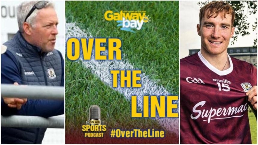 HURLING: Galway vs Dublin (Leinster SHC Semi-Final Preview with Shane O'Neill & Conor Whelan)