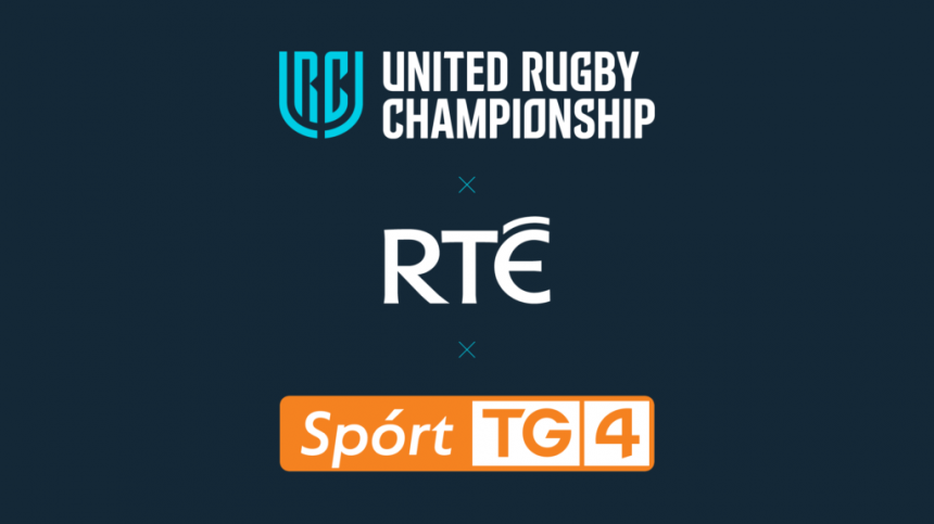 RTÉ and TG4 partner to bring United Rugby Championship free to air to Irish Fans