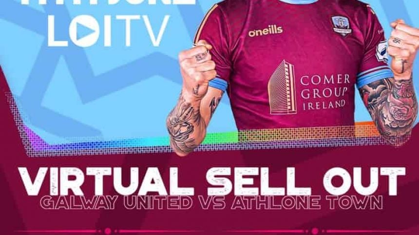 Galway United looking for virtual "Sell Out" of Athlone Town Clash