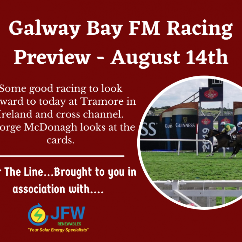 Galway Bay FM Racing Preview - August 14th