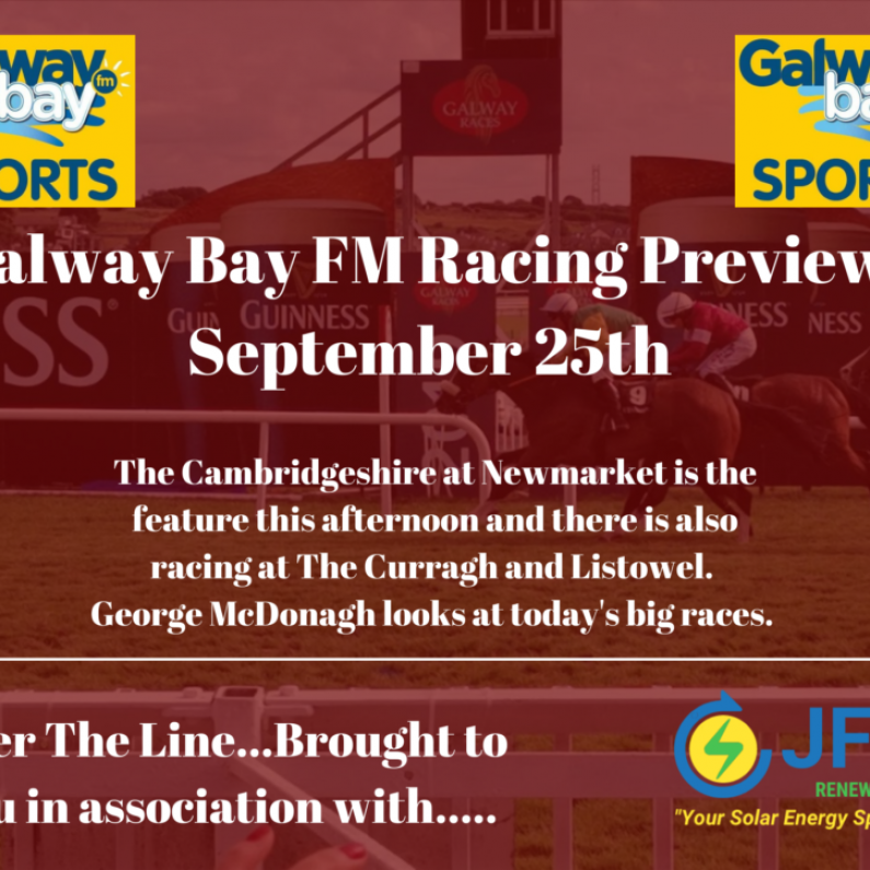 Galway Bay FM Racing Preview - September 25th