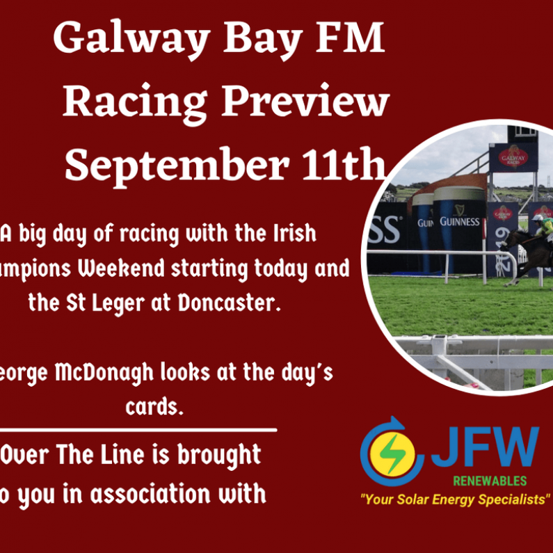 Galway Bay FM Racing Preview - Saturday September 11th