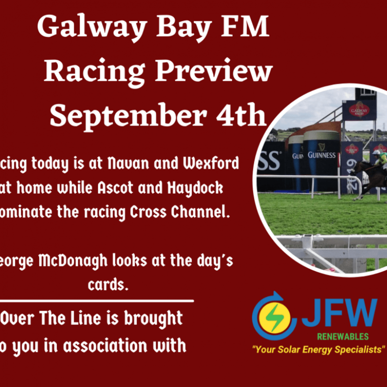 Galway Bay FM Racing Preview - September 4th