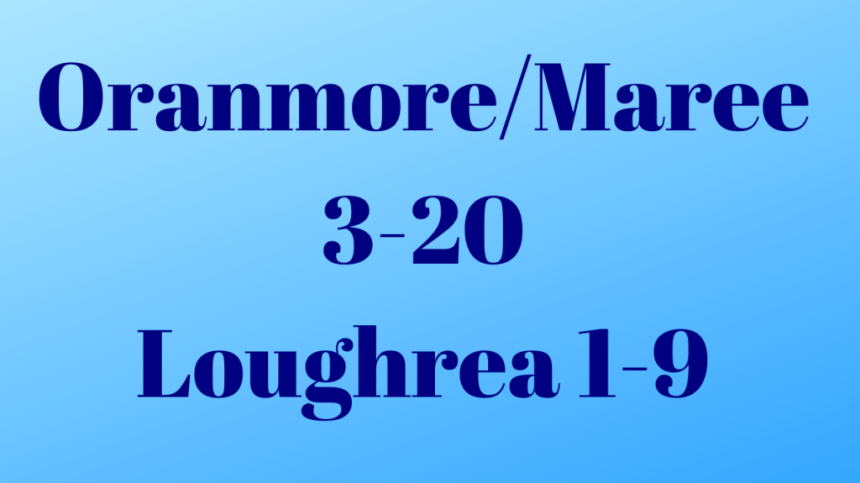 HURLING: Oranmore/Maree Advance to Minor A Semis