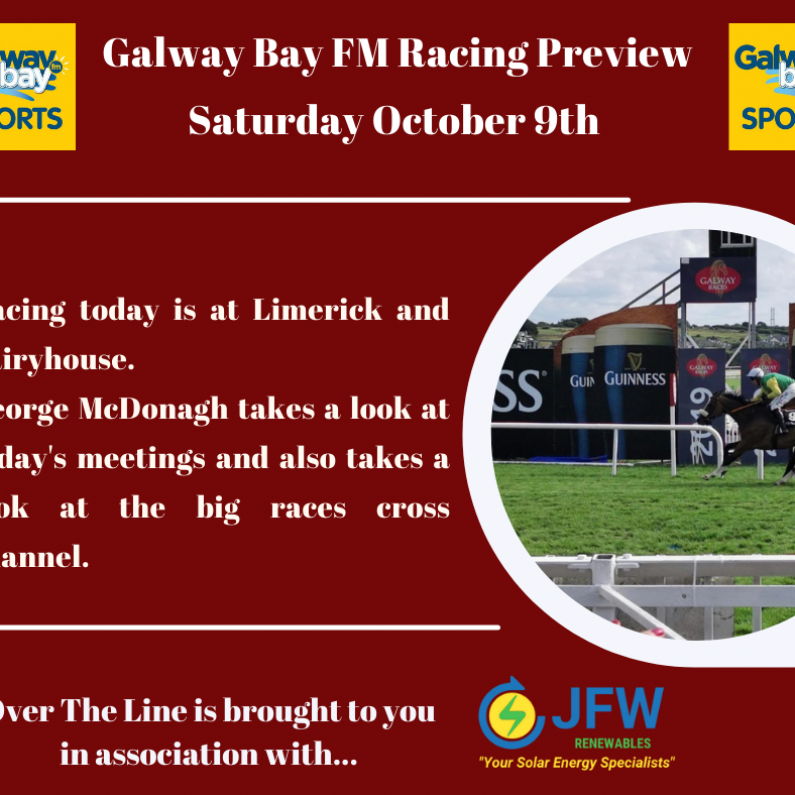 Galway Bay FM Racing Preview - Saturday October 9th