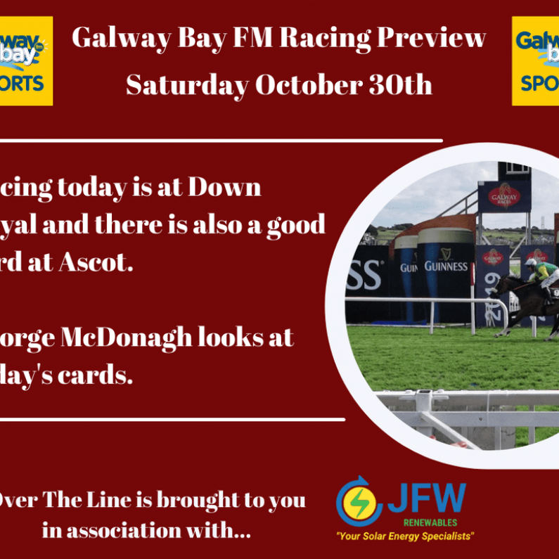 Galway Bay FM Racing Preview - Saturday, October 30th