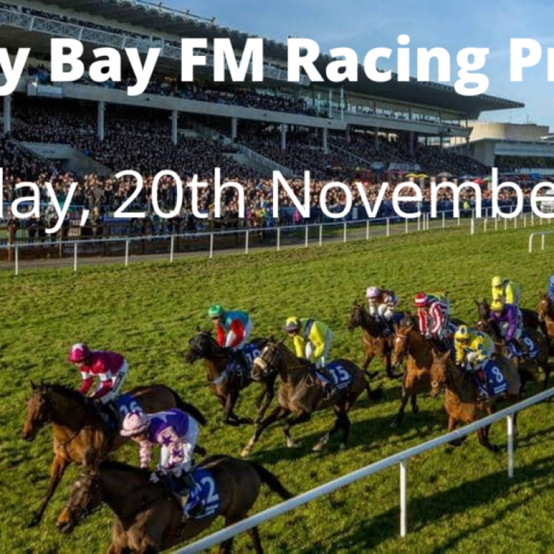 Galway Bay FM Racing Preview - Saturday, 20th November 2021