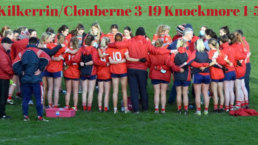 LADIES FOOTBALL: Kilkerrin/Clonberne 3-19 Knockmore 1-5 (Connacht Senior Quarter-Final Report and Reaction)