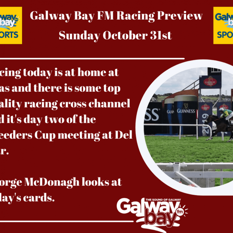 Galway Bay FM racing preview - Saturday November 6th