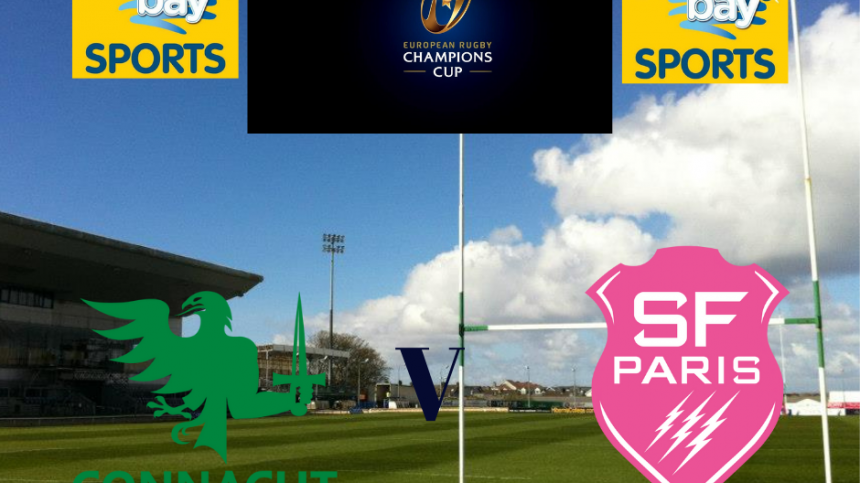 European Champions Cup Preview - Connacht v Stade Francais