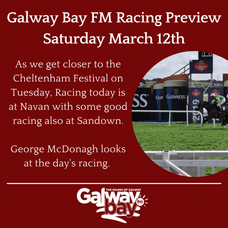 Galway Bay FM Racing Preview - Saturday March 12th