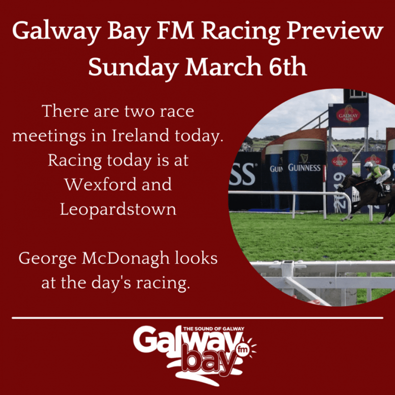 Galway Bay FM Racing Preview - Sunday March 6th