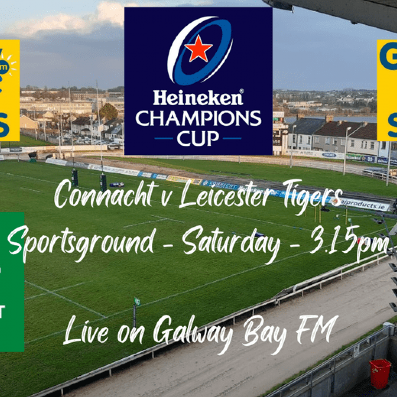 Connacht and Leicester Tigers ready to battle for knock out places in Heineken Champions Cup