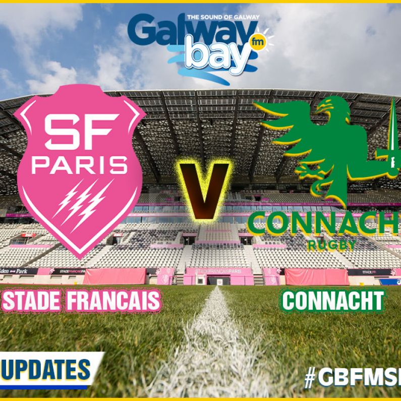 Stade Francais 37 Connacht 31 - Commentary and Reaction