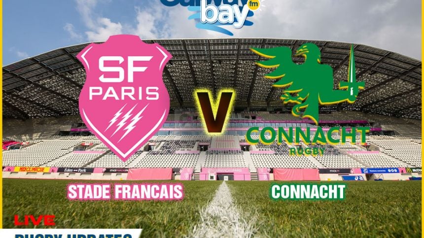 Stade Francais 37 Connacht 31 - Commentary and Reaction