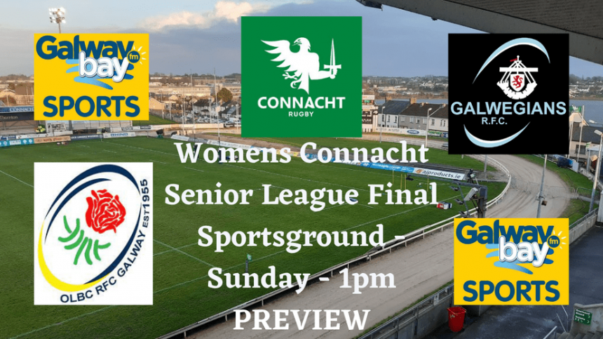 Excitement in OLBC and Galwegians camps ahead of Connacht Women's League Final