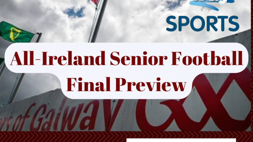 Galway Bay FM's All-Ireland Senior Football Final Preview - The trip to the clubs