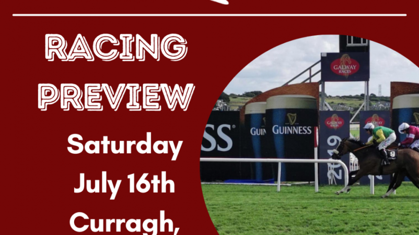 Galway Bay FM Racing Preview - Saturday July 16th