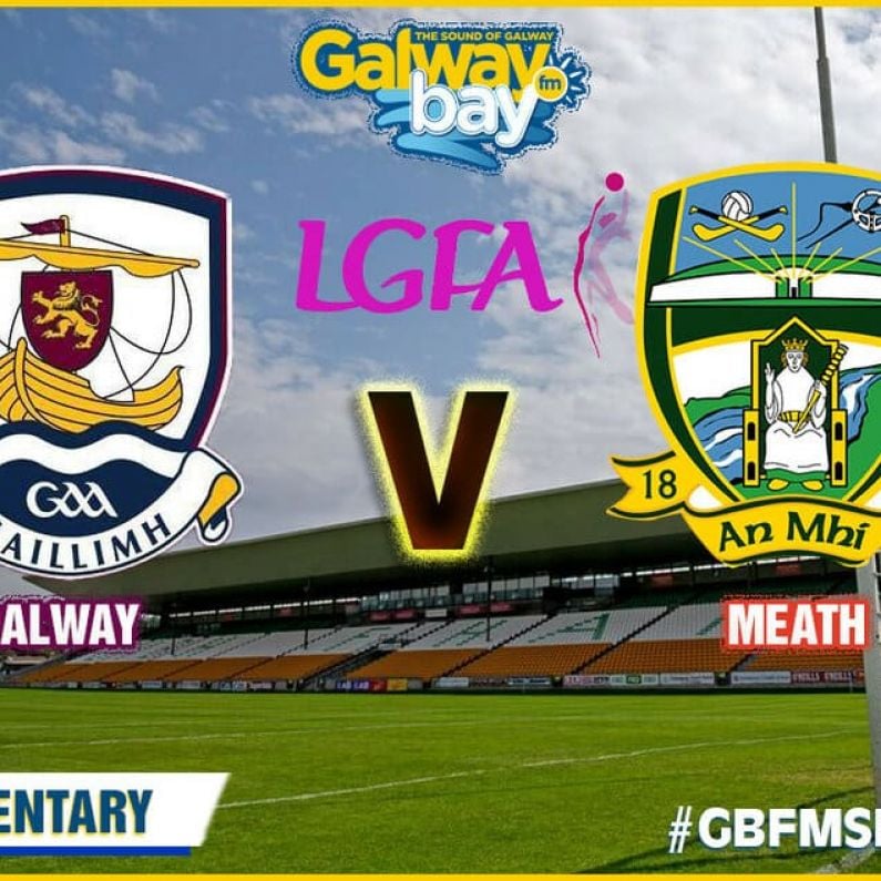 LGFA: Galway vs Meath (All-Ireland Senior Quarter-Final preview with Maghnus Breathnach and Sarah Rowe)