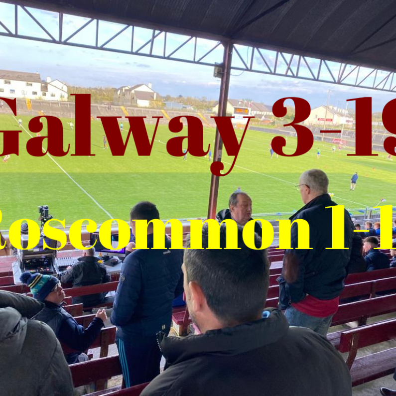 FOOTBALL: Galway 3-19 Roscommon 1-12 (Connacht Minor Championship Report & Reaction)