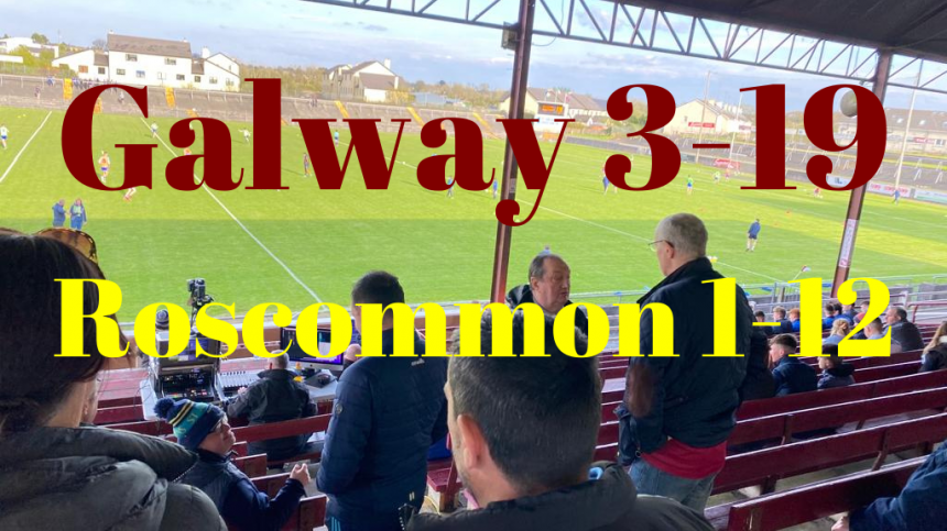 FOOTBALL: Galway 3-19 Roscommon 1-12 (Connacht Minor Championship Report & Reaction)