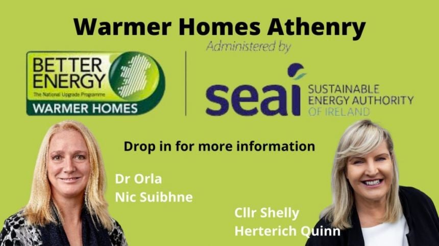 SEAI and Athenry Councillor to host drop in clinic tomorrow morning on Warmer Homes Scheme