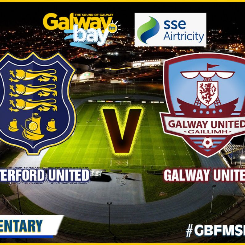 SOCCER: Waterford 0-1 Galway United (SSE Airtricity League Report and Reaction)