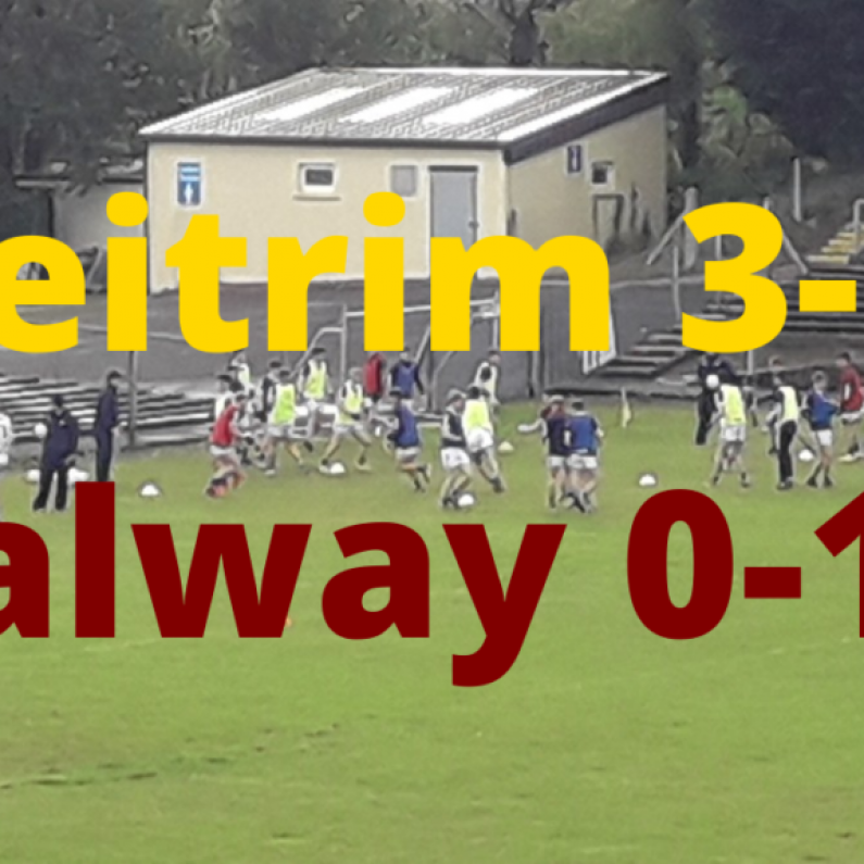 FOOTBALL: Leitrim 3-8 Galway 0-12 (Connacht Minor Championship Report & Reaction)