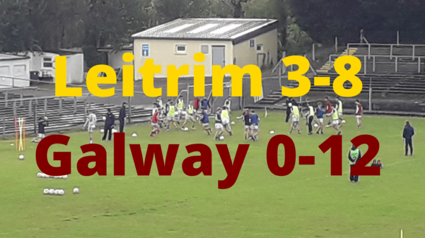 FOOTBALL: Leitrim 3-8 Galway 0-12 (Connacht Minor Championship Report & Reaction)