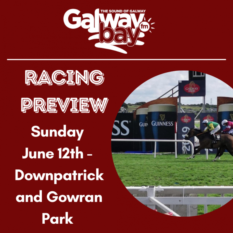 Galway Bay FM Racing Preview - Sunday June 12th