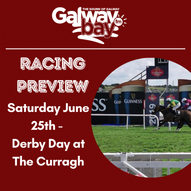 Galway Bay FM Racing Preview - Dubai Duty Free Derby Day