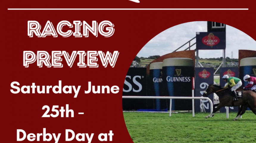 Galway Bay FM Racing Preview - Dubai Duty Free Derby Day