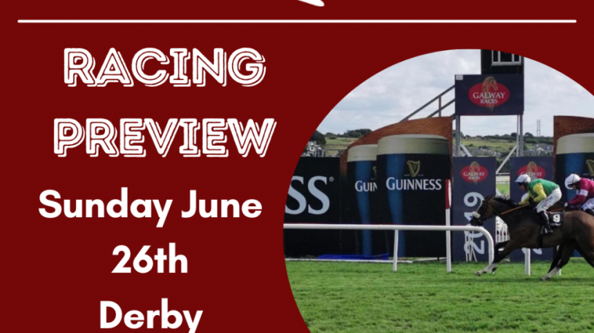 Galway Bay FM Racing Preview - Sunday June 26th