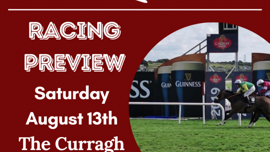 Galway Bay FM Racing Preview - Saturday 13th August