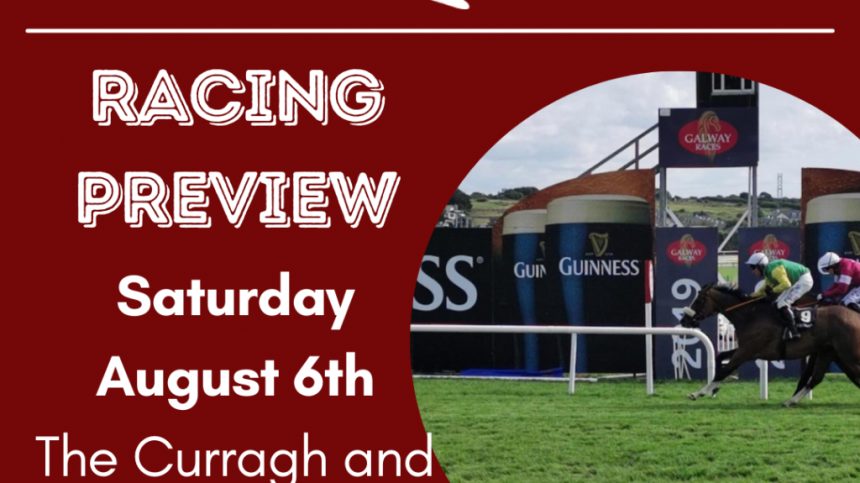 Galway Bay FM Racing Preview - Saturday August 6th