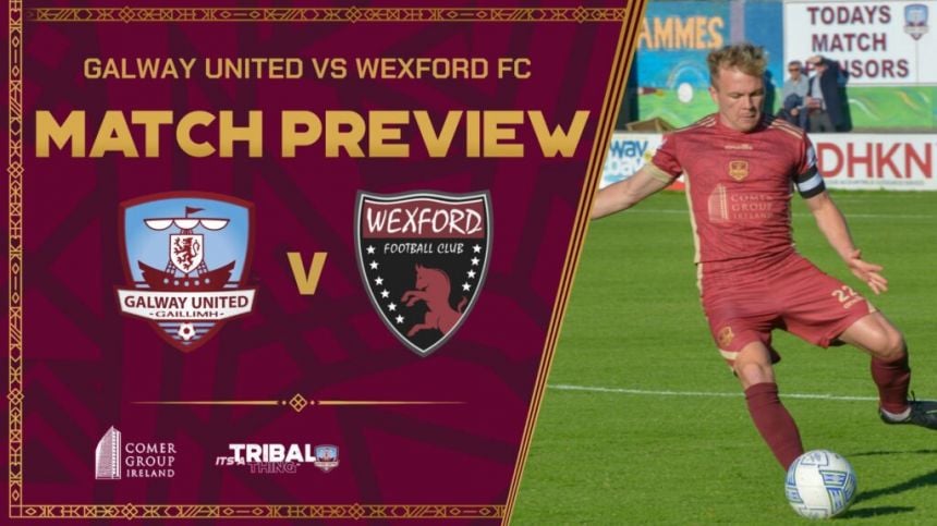 SOCCER: Galway United vs Wexford (First Division Match Preview)