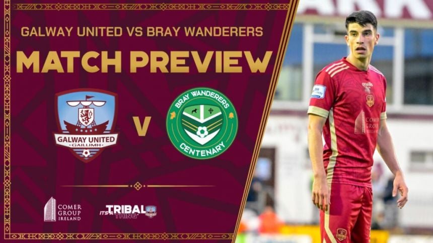 Crucial game for Galway United tomorrow night at home to Bray Wanderers