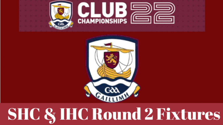 HURLING: Brooks Senior and Intermediate Championship Round 2 Fixtures (19th-21st August)