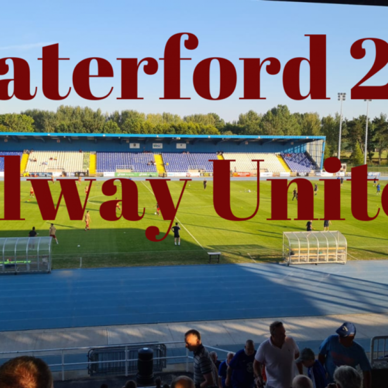 SOCCER: Waterford 2-1 Galway United (Airtricity League Report & Reaction)