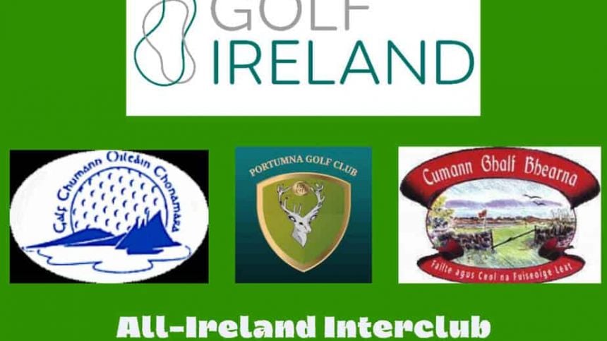 Mixed luck for Galway Golf Clubs in All-Ireland Inter Club Finals