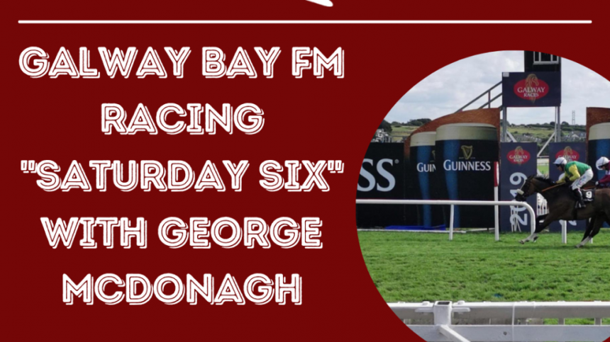 Galway Bay FM's Saturday Six - October 15th