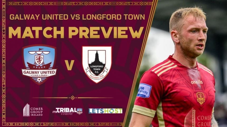 SOCCER: Galway United vs Longford Town (Airtricity League Preview)