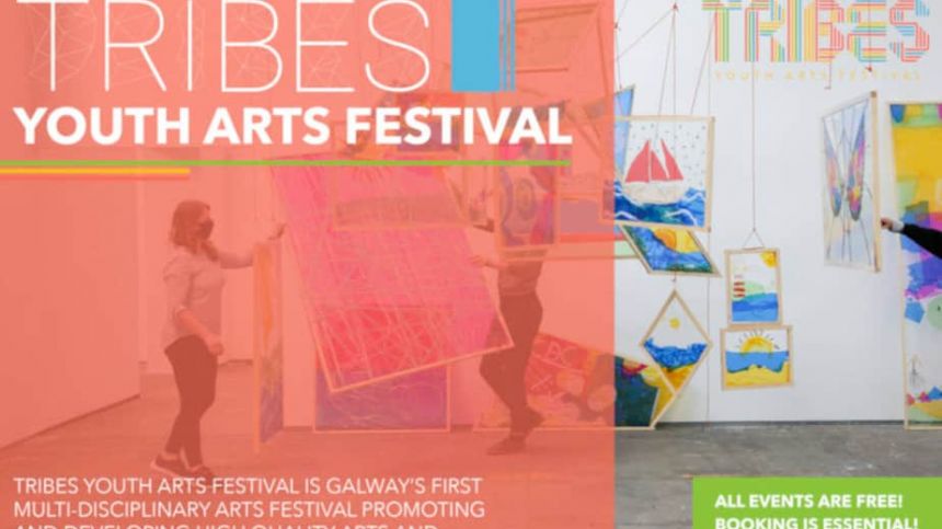 TRIBES Youth Arts Festival begins tomorrow in Galway City